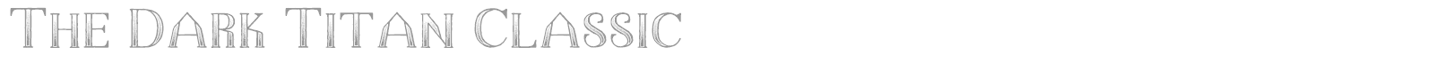 The Dark Titan Classic font preview